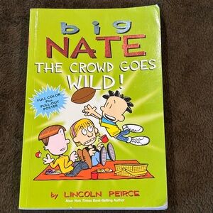 Big Nate Crowd goes wild! Soft cover